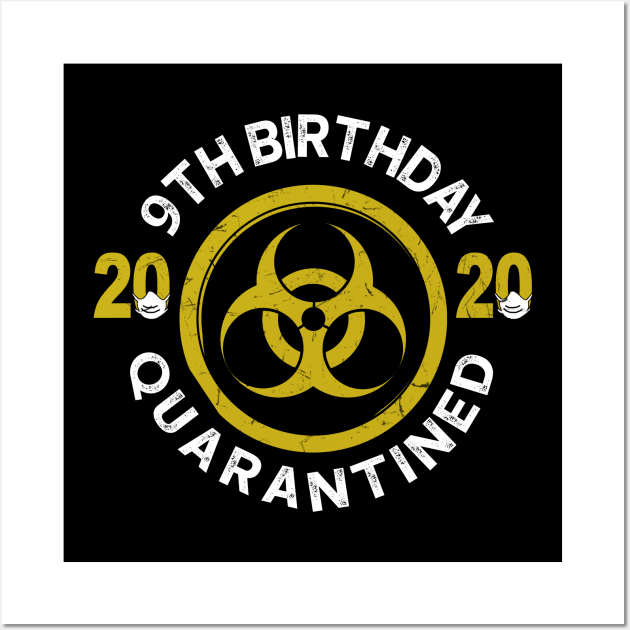 9Th Birthday 2020 Quarantined Graduation Wall Art by KiraT